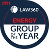 Law360 Energy Group of the Year 2021